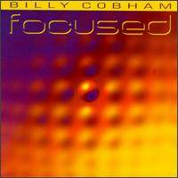 Billy Cobham : Focused
